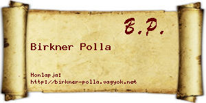 Birkner Polla névjegykártya